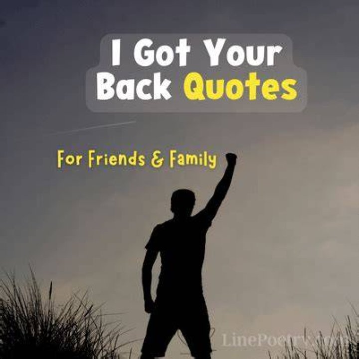 Discover The Profound Power Of "I've Got Your Back" Quotes