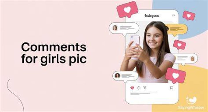 Unlocking The Power Of "Best Comments For Girls"
